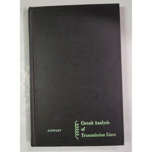 Circuit Analysis of Transmission Lines John L. Stewart 1958 Wiley First Ed